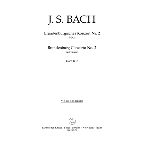 Brandenburg Concerto No. 2 In F Major BWV 1047