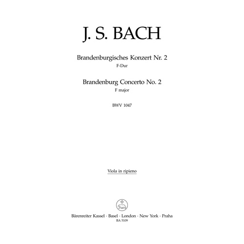 Brandenburg Concerto No. 2 In F Major BWV 1047