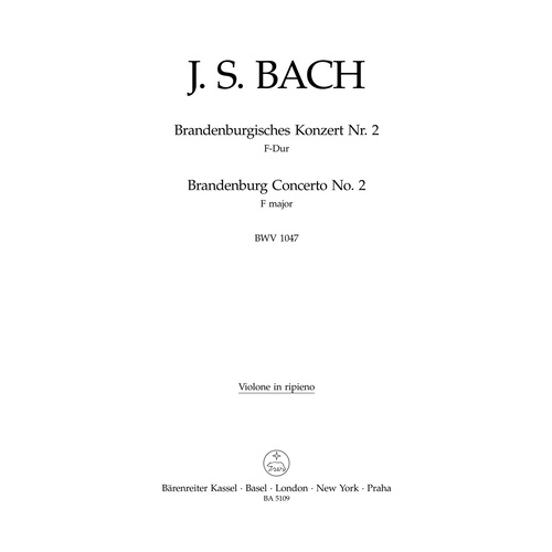 Brandenburg Concerto No. 2 In F Major BWV 1047