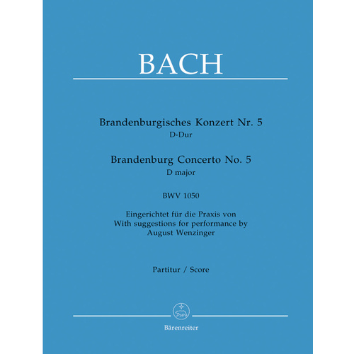 Brandenburg Concerto No. 5 In D Major BWV 1050