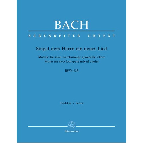 Singet Dem Herrn Ein Neues Lied BWV 225 Vocal Sheet Music