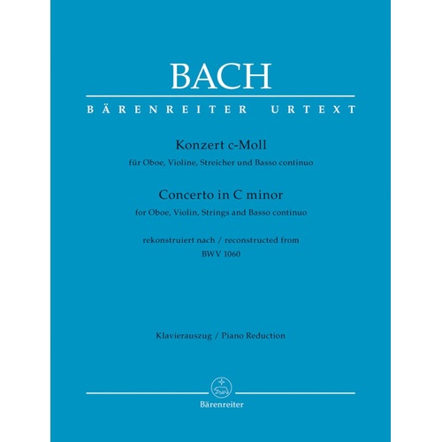 Bach - Concert in C Minor BWV 1060 for Oboe, Violin & Piano, Urtext Edition, 51 Pages, Barenreiter