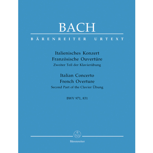 Italian Concerto / French Overture BWV 971, BWV 831