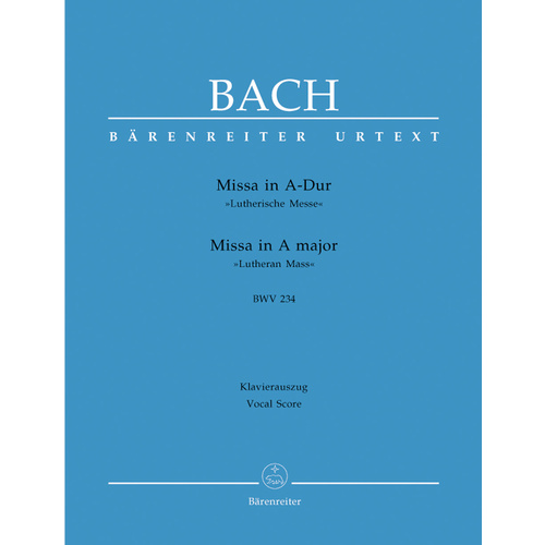 Mass In A Major BWV 234 "Lutheran Mass 2"