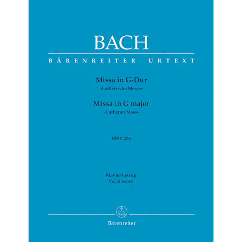 Mass In G Major BWV 236 "Lutheran Mass 4"