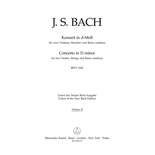 Concerto for Two Violins in D Minor - Sheet Music with Fingerings and Bowings by Andrew Manze