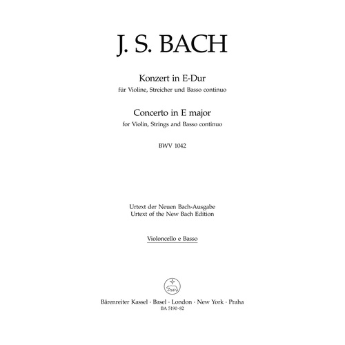 Concerto For Violin, Strings And Basso Continuo In E Major BWV 1042