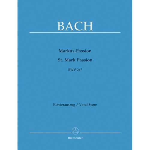 St Mark Passion BWV 247