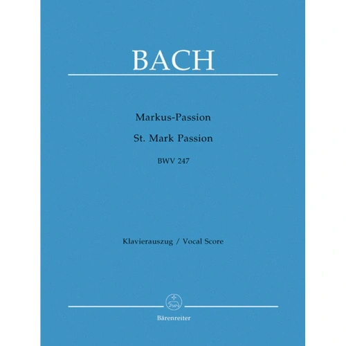 St Mark Passion BWV 247