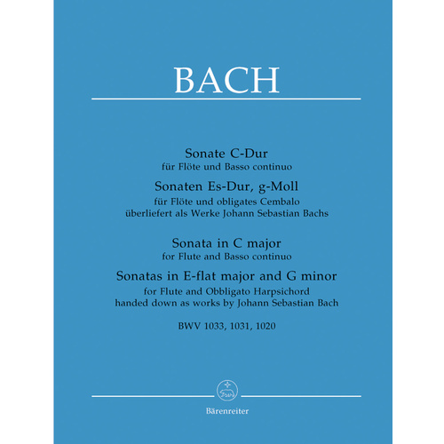 Sonata In C Major For Flute And Basso Continuo / Sonatas In E-Flat Major And G Minor For Flute And Obbligato Harpsichord BWV 1033, 1031, 1020