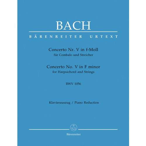 Concerto For Harpsichord And Strings No. 5 In F Minor BWV 1056