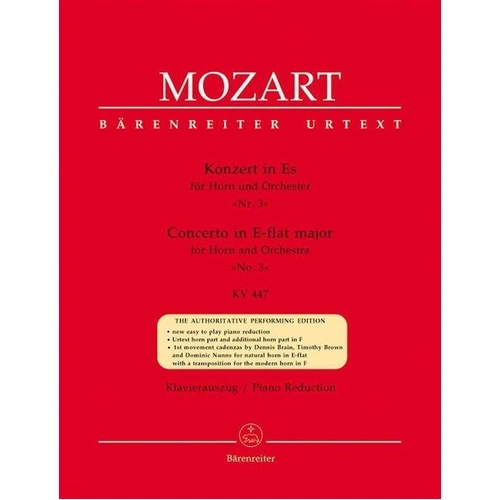 Mozart Concerto No. 3 in E Flat K 447 for French Horn and Piano, Edited by Martin Schelhaas, Barenreiter, 35 Pages
