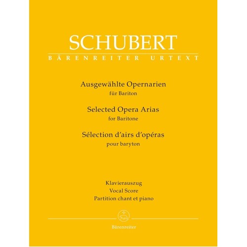 Schubert - Selected Opera Arias For Baritone (Softcover Book) Urtext Edition Book