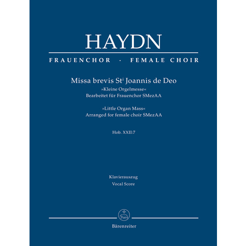 Missa Brevis St. Joannis De Deo Hob. Xxii:7 "Little Organ Mass"