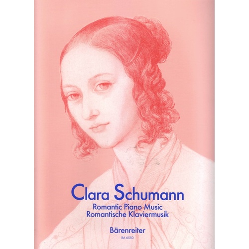 Clara Schumann - Romantic Piano Music Vol. 1