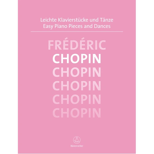 Chopin Easy Piano Pieces and Dances Urtext by Barenreiter, 32 Pages