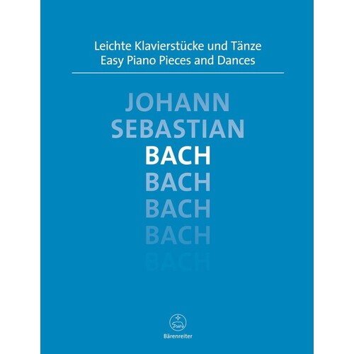 Bach - Easy Piano Pieces And Dances Urtext Urtext Edition Book
