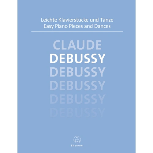 Debussy Easy Piano Pieces and Dances Urtext by Barenreiter, 31 Pages