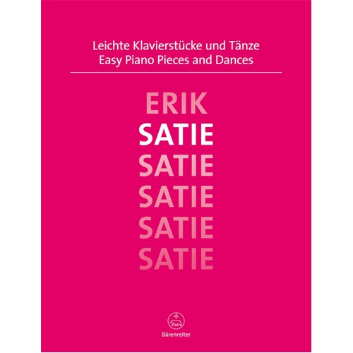 Satie - Easy Piano Pieces and Dances by Eric Satie, Barenreiter, 1 Page