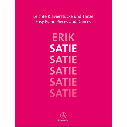 Satie - Easy Piano Pieces and Dances by Eric Satie, Publisher: Barenreiter, 1 Page