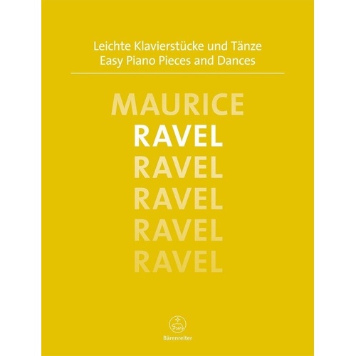 Maurice Ravel - Easy Piano Pieces and Dances, 32 Pages, Barenreiter