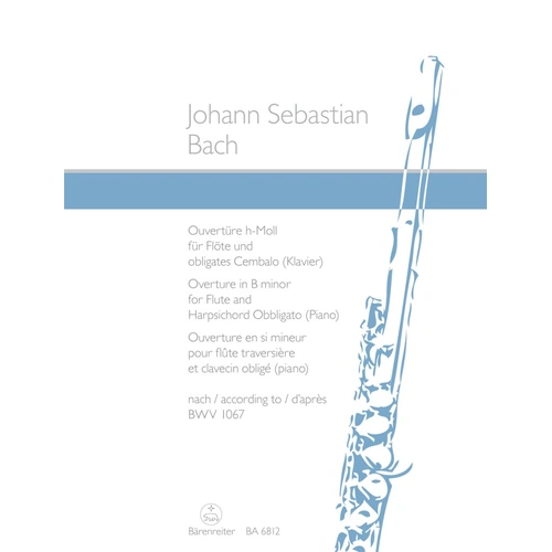 Overture Suite No 2 B Minor BWV 1067 for Flute and Piano by Johann Sebastian Bach