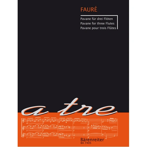 Pavane for Three Flute by Gabriel Faure, Barenreiter, 8 Pages