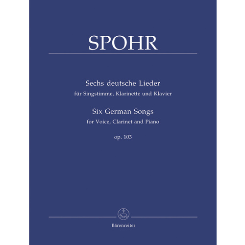 Six German Songs For Voice, Clarinet And Piano Op. 103