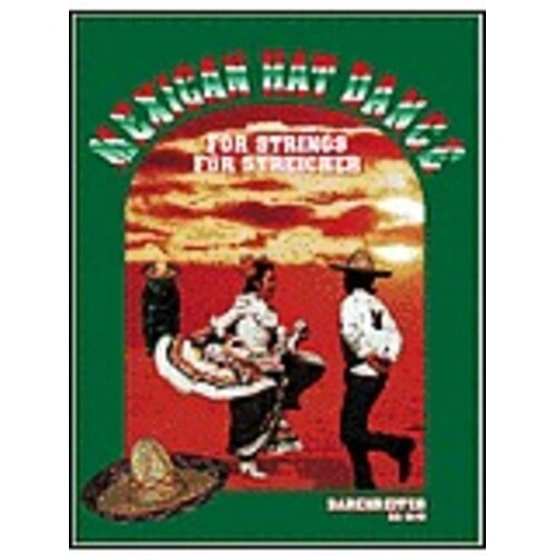 Mexican Hat Dance For Strings Score/Parts Book