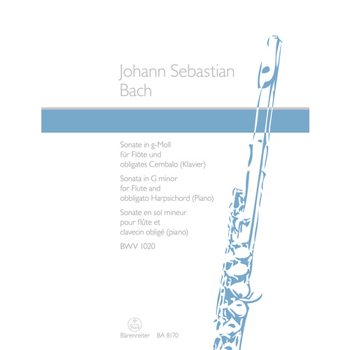 Sonata For Flute And Obbligato Harpsichord (Piano) In G Minor BWV 1020