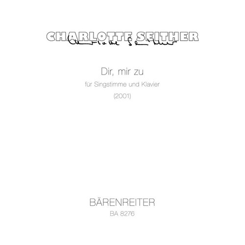 Seither - Dir Mir Zu For Voice/Piano (Softcover Book) Book