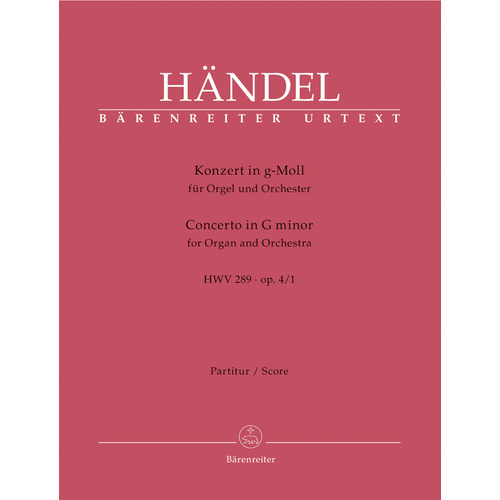 Concerto For Organ And Orchestra In G Minor Op. 4/1 Hwv 289