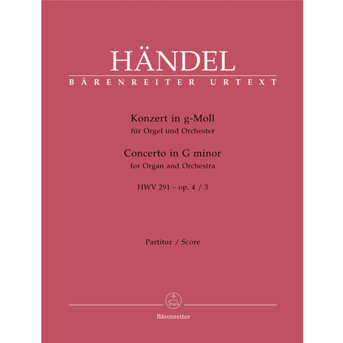 Concerto For Organ And Orchestra In G Minor Op. 4/3 Hwv 291