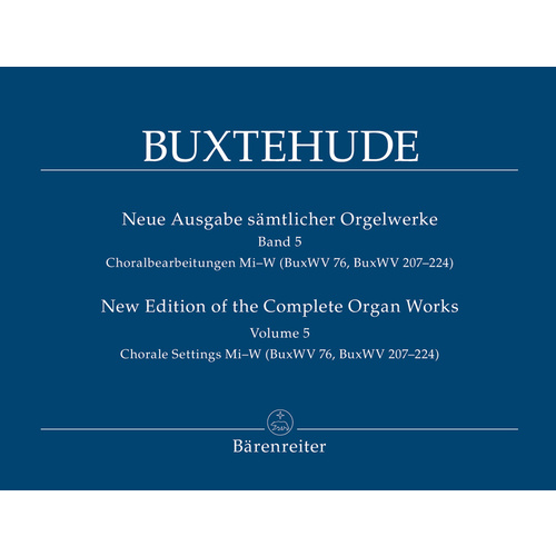 Chorale Settings Mi‚¬€œW (Buxwv 76, Buxwv 207‚¬€œ224)