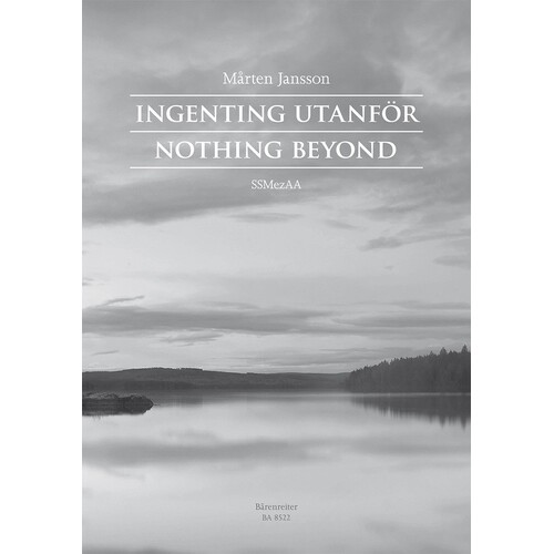 Ingenting Utanfor (Nothing Beyond) Ssmezaa A Cappella (Octavo) Book