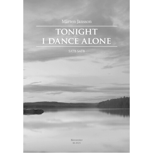 Tonight I Dance Alone SATB Double Choir A Cappella (Octavo) Book