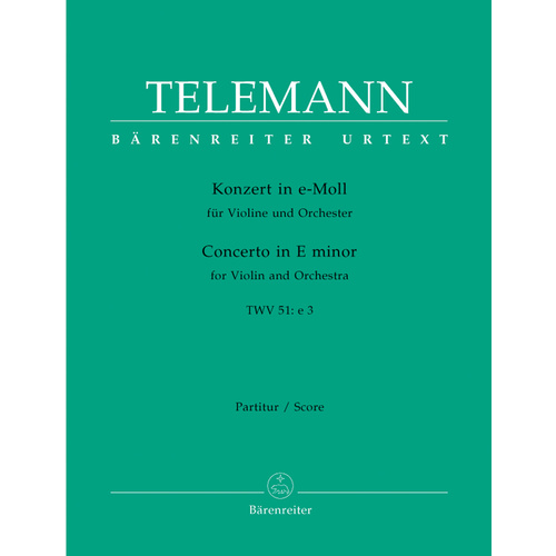 Concerto For Violin And Orchestra In E Minor Twv 51:E3