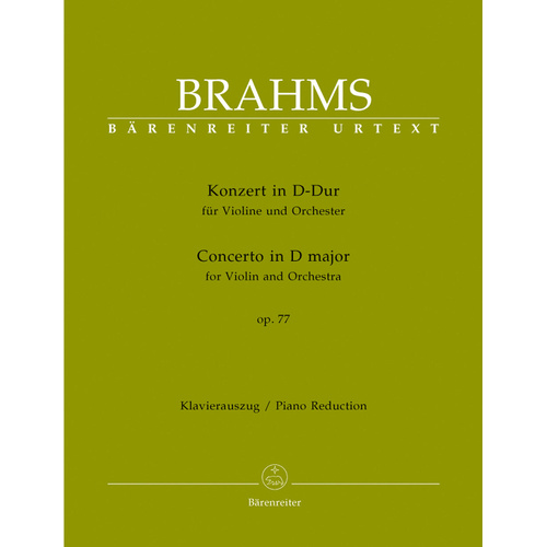 Brahms Violin Concerto in Major Op 77 Critical Edition for Violin and Piano