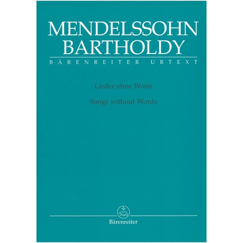 Mendelssohn Songs Without Words for Piano - Urtext Edition, 231 Pages, Edited by R. Larry Todd, Barenreiter