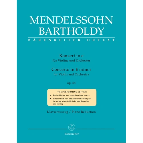Mendelssohn Concerto in E Minor Op. 64 for Violin and Piano, 77 Pages, Published by Barenreiter