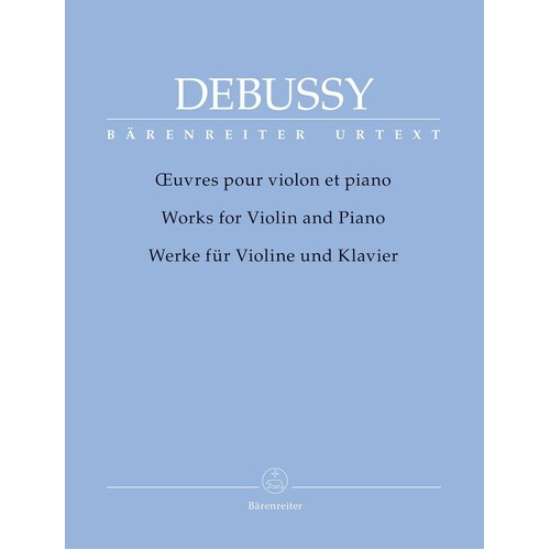 Claude Debussy - Works For Violin And Piano (Softcover Book) Urtext Edition Book