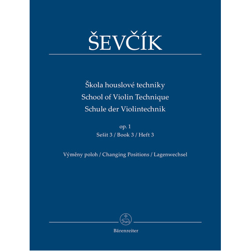 Sevcik School of Violin Technique Op 1 Book 3 with Methodological Commentary