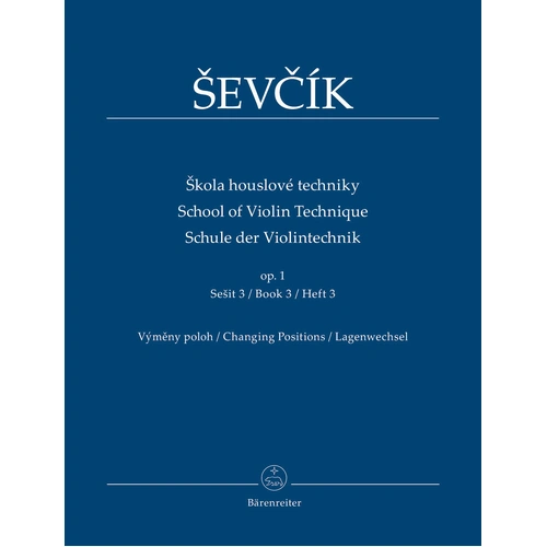 Sevcik School of Violin Technique Op 1 Book 3 with Methodological Commentary
