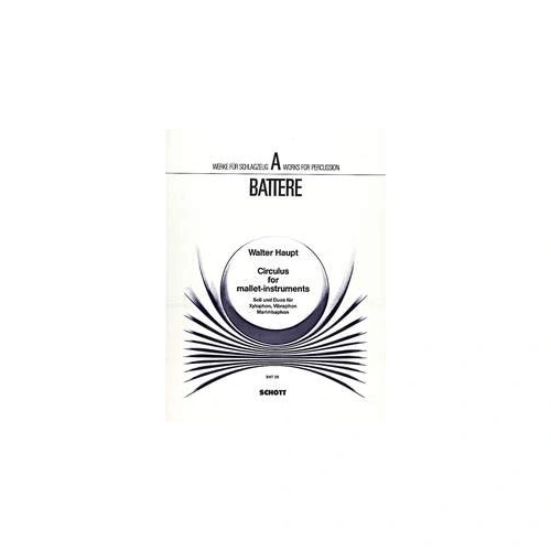 Haupt Circulus for Mallet Percussion - Schott Music, 20 Pages, Tuned Percussion