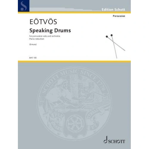 Eotvos Speaking Drums for Percussion Solo and Orchestra, Composer: Peter Eotvos, Publisher: Schott Music, 76 Pages