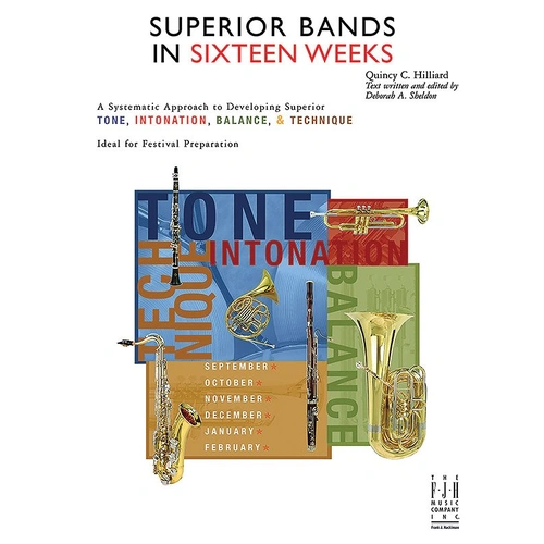 Superior Bands in Sixteen Weeks by Deborah A. Sheldon & Quincy C. Hilliard
