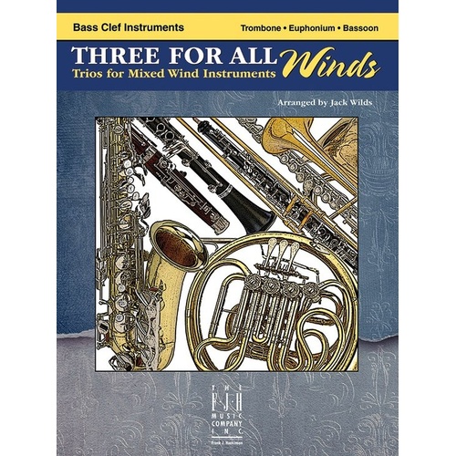 Three For All Winds - Bass Clef Instruments by Jack Wilds