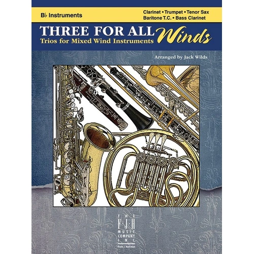 Three For All Winds - B-Flat Instruments by Jack Wilds