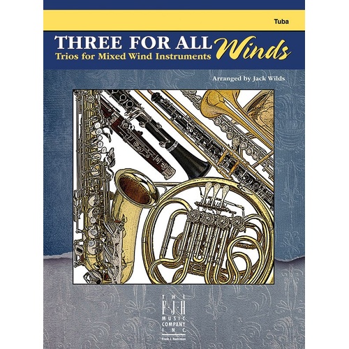 Three For All Winds - Tuba by Jack Wilds