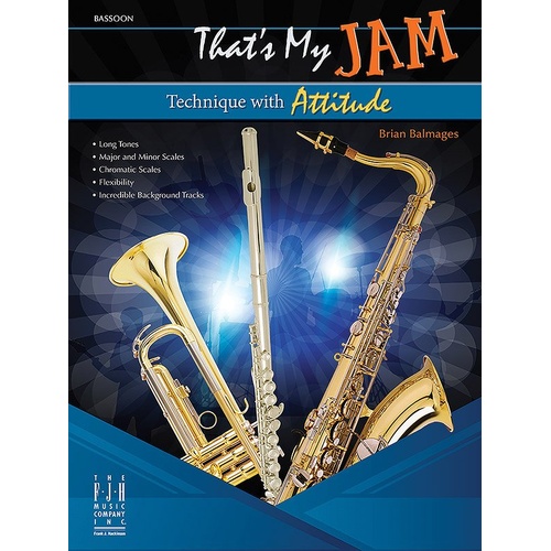 That's My Jam - Bassoon BK/OLA by Brian Balmages